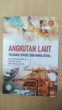 ANGKUTAN LAUT TINJAUAN YURIDIS DAN MANAJERIAL