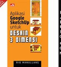 Aplikasi Google Sketchup untuk Desain 3 Dimensi