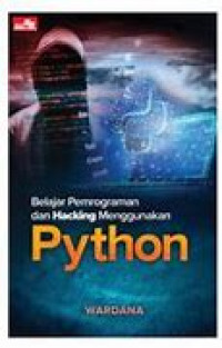 BELAJAR PEMROGRAMAN DAN HACKING MENGGUNAKAN PYTHON