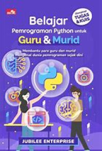 BELAJAR PEMROGRAMAN PYTHON UNTUK GURU & MURID