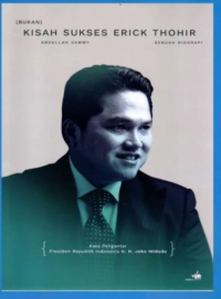 Image of BUKAN KISAH SUKSES ERICK THOHIR