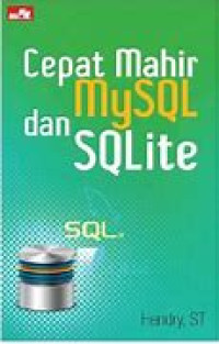 CEPAT MAHIR MYSQL DAN SQLITE