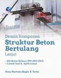 Desain Komponen Struktur Beton Bertulang Lnjut