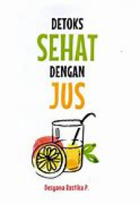 DETOKS SEHAT DENGAN JUS