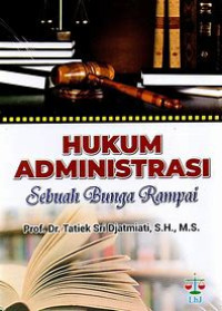 HUKUM ADMINISTRASI SEBUAH BUNGA RAMPAI