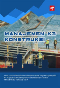 MANAJEMEN K3 KONSTRUKSI