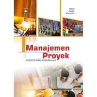 MANAJEMEN PROYEK EFEKTIF DAN SEDERHANA