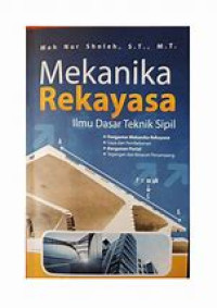 MEkanika Rekayasa Ilmu Dasar Teknik Sipil