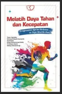 MELATIH DAYA TAHAN DAN KECEPATAN