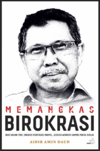 MEMANGKAS BIROKRASI