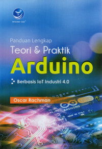 PANDUAN LENGKAP TEORI & PRAKTIK ARDUINO