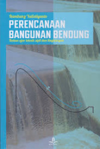 PERENCANAAN BANGUNAN BENDUNG