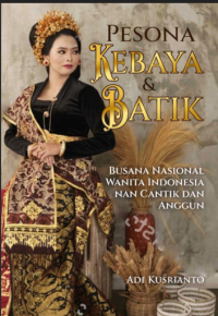 PESONA KEBAYA & BATIK