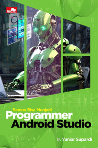 SEMUA BISA MENJADI PROGRMMER ANDROID STUDIO