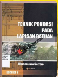 TEKNIK PONDASI PADA LAPISAN BATUAN