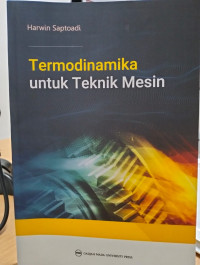 TERMODINAMIKA UNTUK TEKNIK MESIN